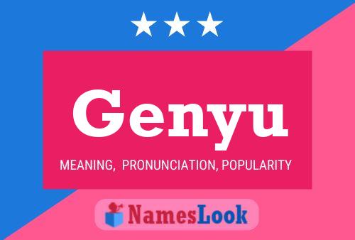 Genyu Name Poster