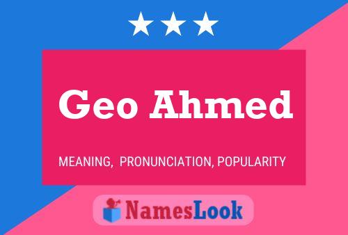 Geo Ahmed Name Poster