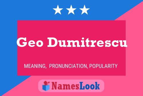 Geo Dumitrescu Name Poster