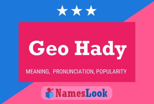 Geo Hady Name Poster