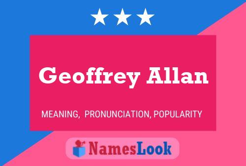 Geoffrey Allan Name Poster