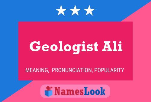 Geologist Ali Name Poster