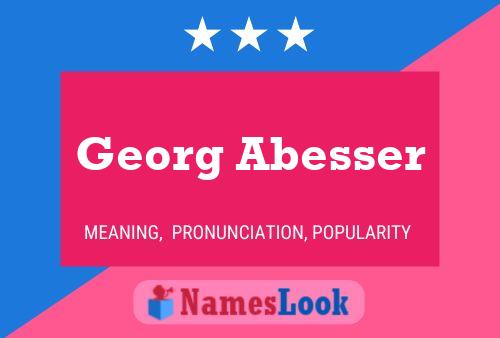 Georg Abesser Name Poster