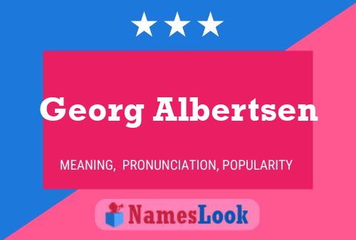 Georg Albertsen Name Poster