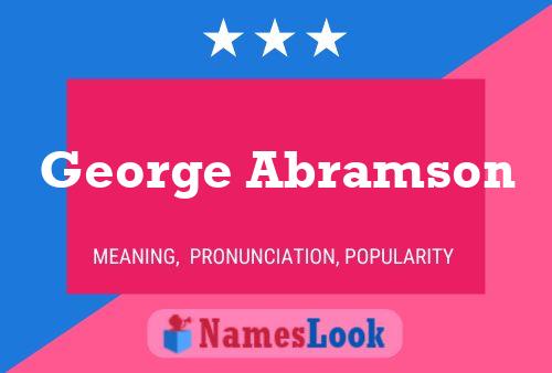 George Abramson Name Poster