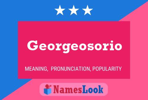 Georgeosorio Name Poster