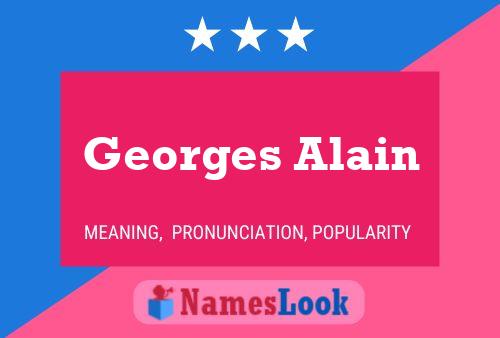 Georges Alain Name Poster