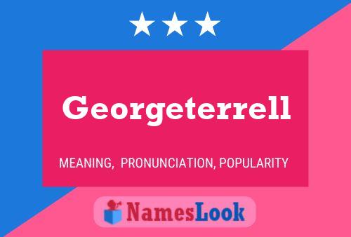 Georgeterrell Name Poster