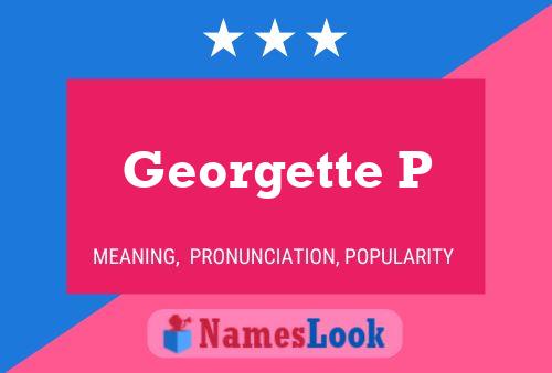 Georgette P Name Poster