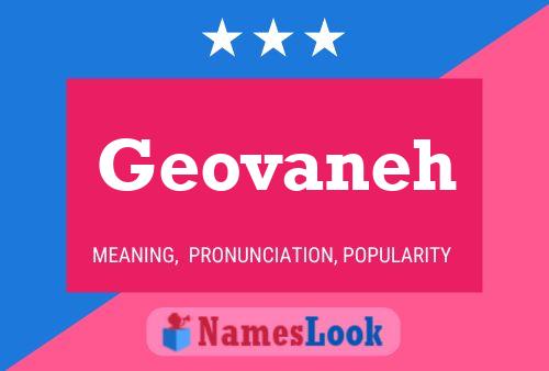 Geovaneh Name Poster