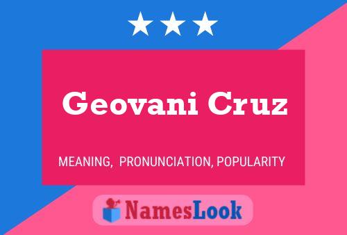 Geovani Cruz Name Poster