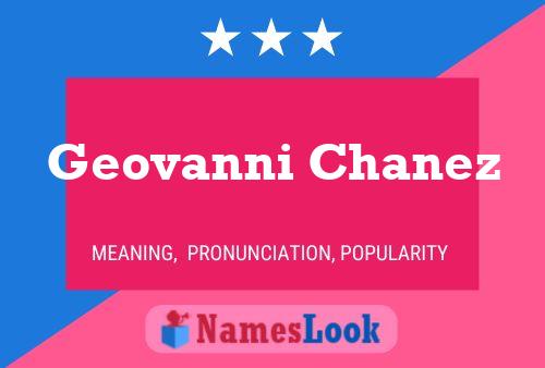 Geovanni Chanez Name Poster