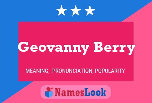 Geovanny Berry Name Poster