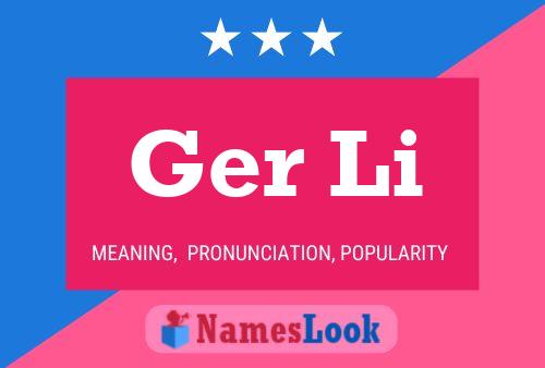 Ger Li Name Poster