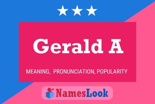 Gerald A Name Poster