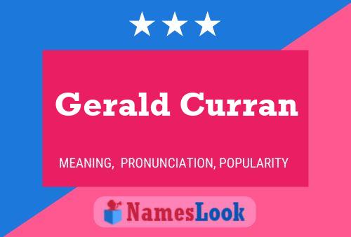 Gerald Curran Name Poster