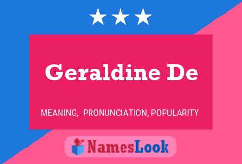 Geraldine De Name Poster