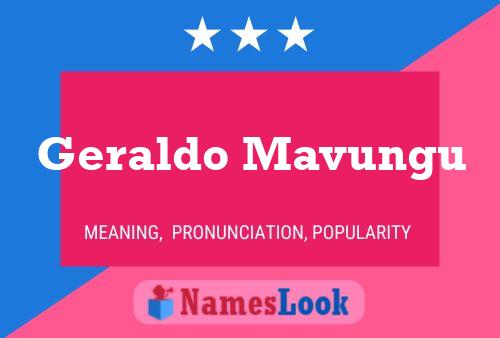 Geraldo Mavungu Name Poster