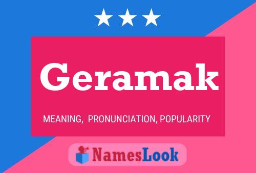 Geramak Name Poster