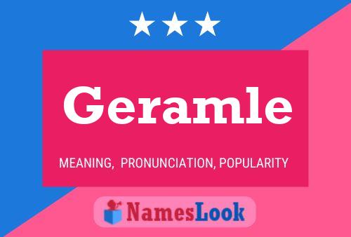 Geramle Name Poster