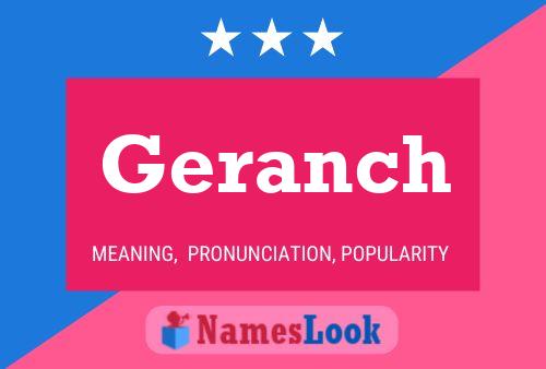 Geranch Name Poster