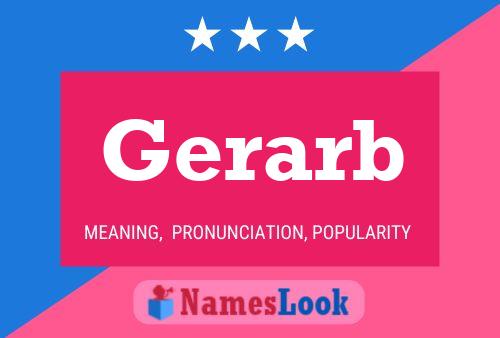 Gerarb Name Poster