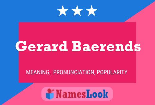 Gerard Baerends Name Poster