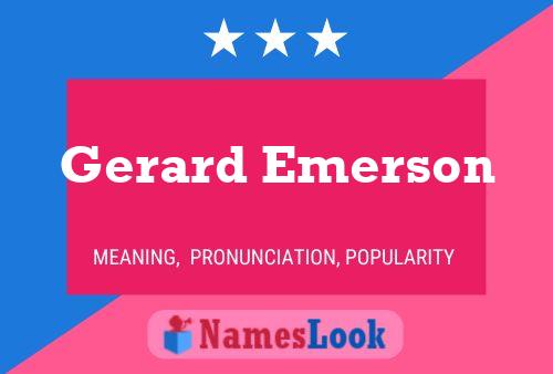 Gerard Emerson Name Poster