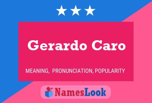 Gerardo Caro Name Poster