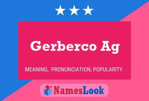 Gerberco Ag Name Poster