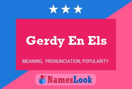 Gerdy En Els Name Poster