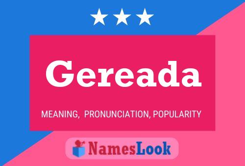 Gereada Name Poster