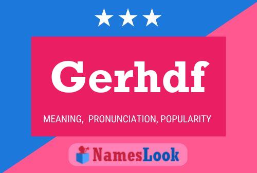 Gerhdf Name Poster