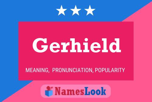 Gerhield Name Poster