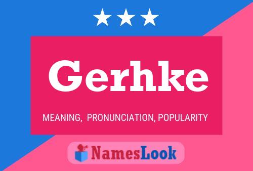 Gerhke Name Poster