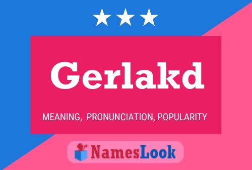 Gerlakd Name Poster