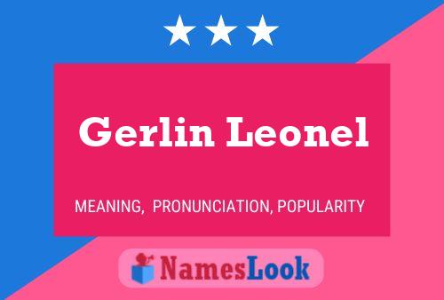 Gerlin Leonel Name Poster