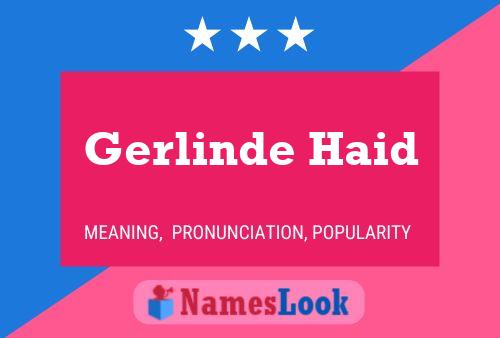 Gerlinde Haid Name Poster