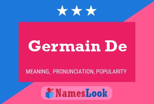 Germain De Name Poster