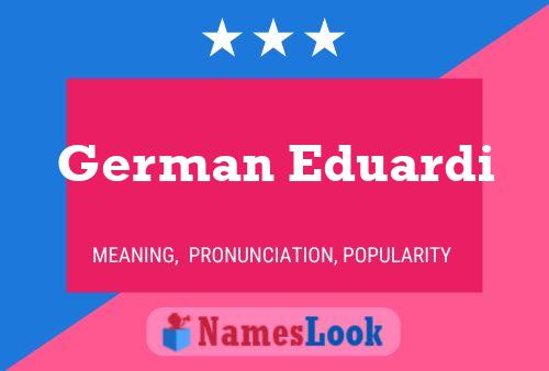 German Eduardi Name Poster