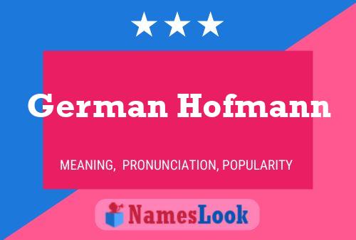 German Hofmann Name Poster