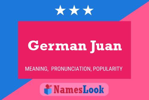 German Juan Name Poster