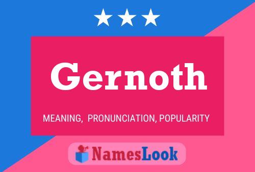 Gernoth Name Poster