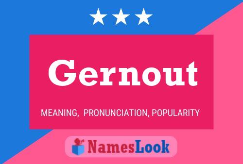 Gernout Name Poster