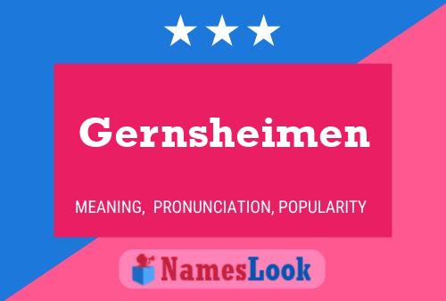 Gernsheimen Name Poster