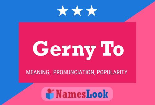 Gerny To Name Poster