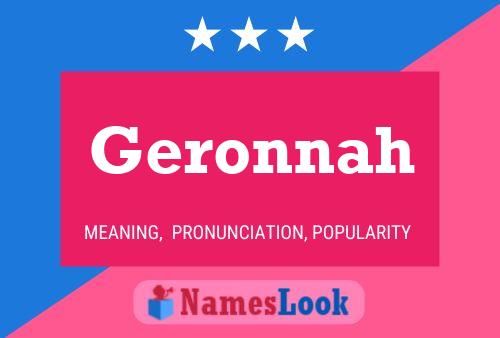 Geronnah Name Poster