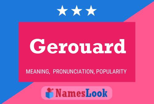 Gerouard Name Poster