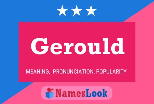 Gerould Name Poster