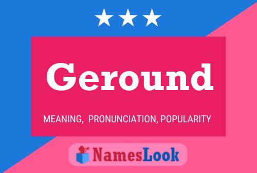 Geround Name Poster